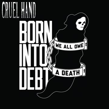 CRUEL HAND "Born Into Debt" EP (CCA) Gold Vinyl
